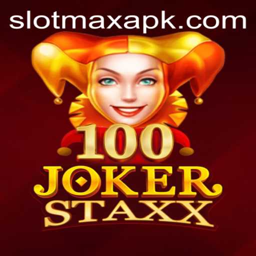 Exploring 100JokerStaxx: A Comprehensive Guide to the Slot Game and SlotMax APK