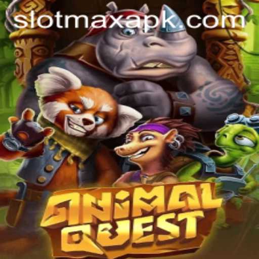 Unveiling AnimalQuest: A Thrilling Adventure With SlotMax APK