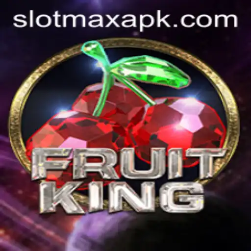 Discover the Thrills of FruitKing and SlotMax APK