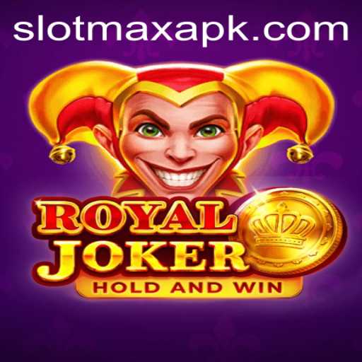 Discover the Thrills of RoyalJoker: Dive into the World of SlotMax APK