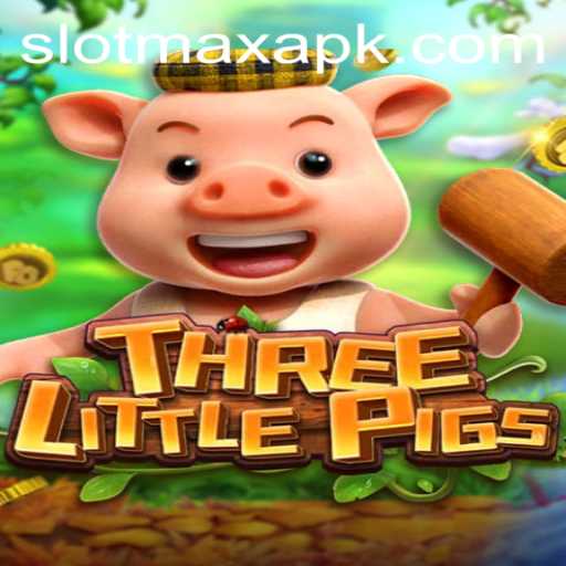 THREELITTLEPIGS: A SlotMax APK Adventure